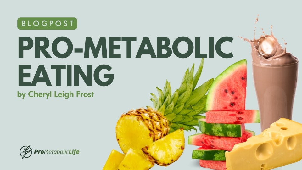 pro metabolic eating